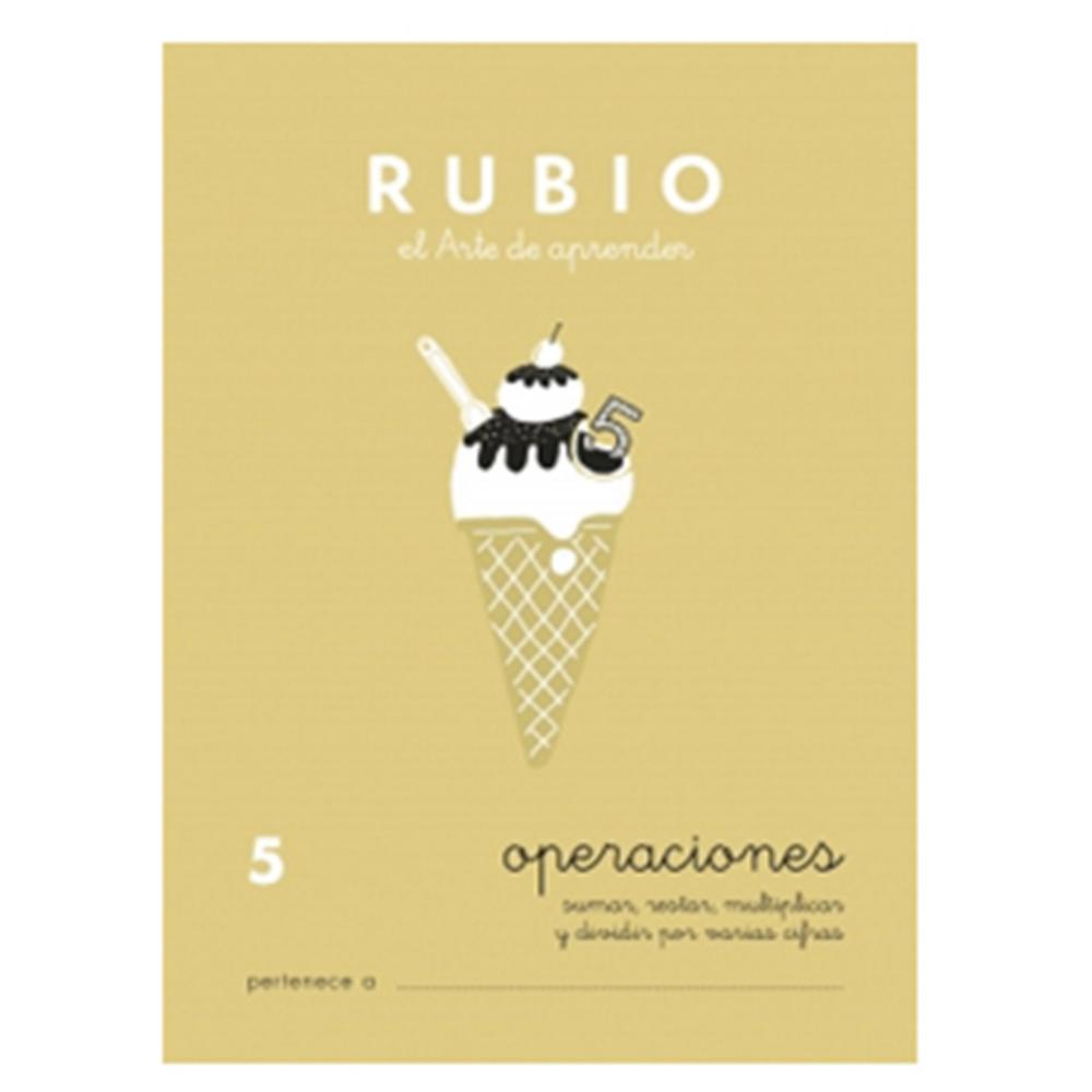 CUADERNO RUBIO 5 OPERACIONES – SUMAR, RESTAR, MULTIPLICAR Y DIVIDIR POR VARIAS CIFRAS (A5, 20 PÁGINAS, COLOR)