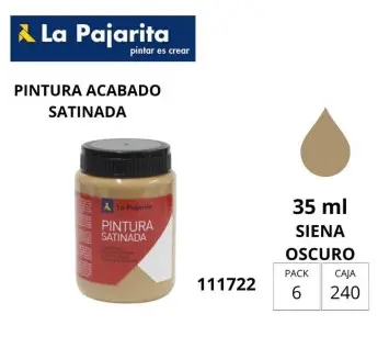 PINTURA SATINADA SIENA OSCURO 35ML L-05 LA PAJARITA