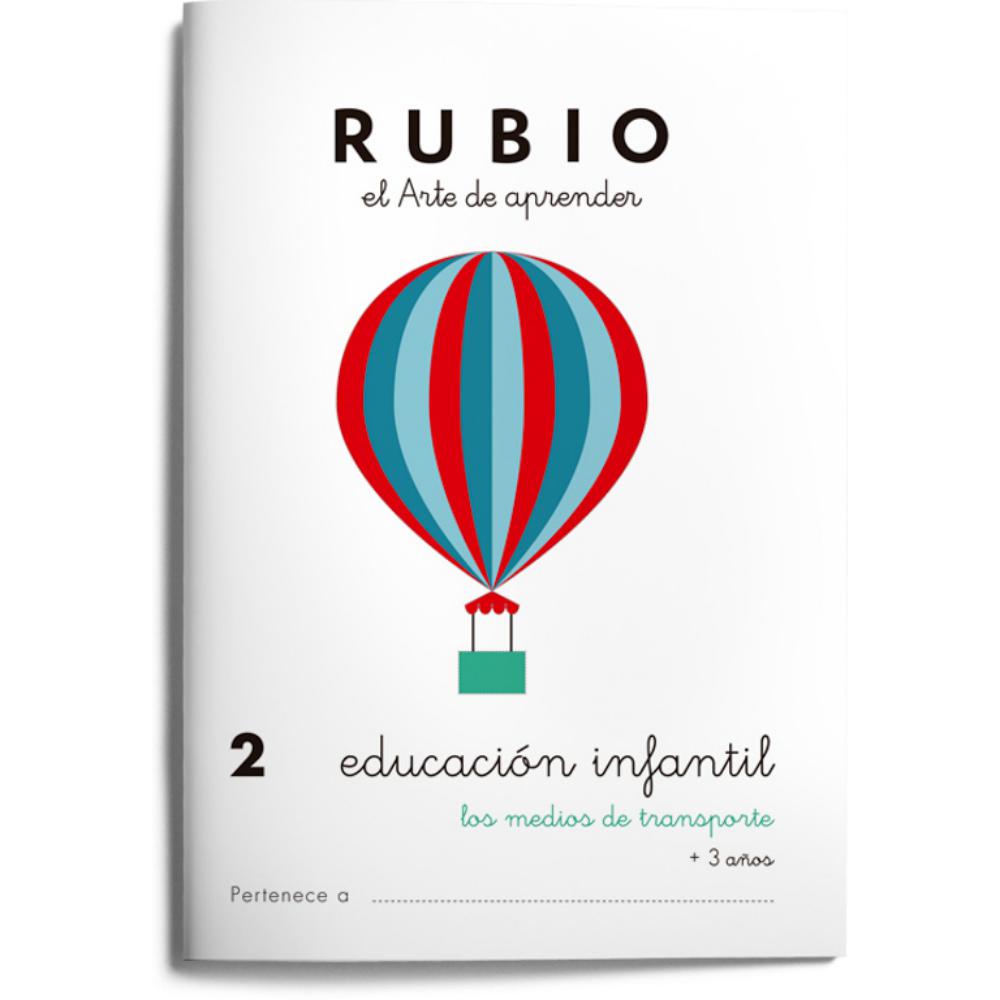 CUADERNO RUBIO EDUCACIÓN INFANTIL 2 – MEDIOS DE TRANSPORTE (+3 AÑOS) · CUADERNO A5, 20 PÁGINAS