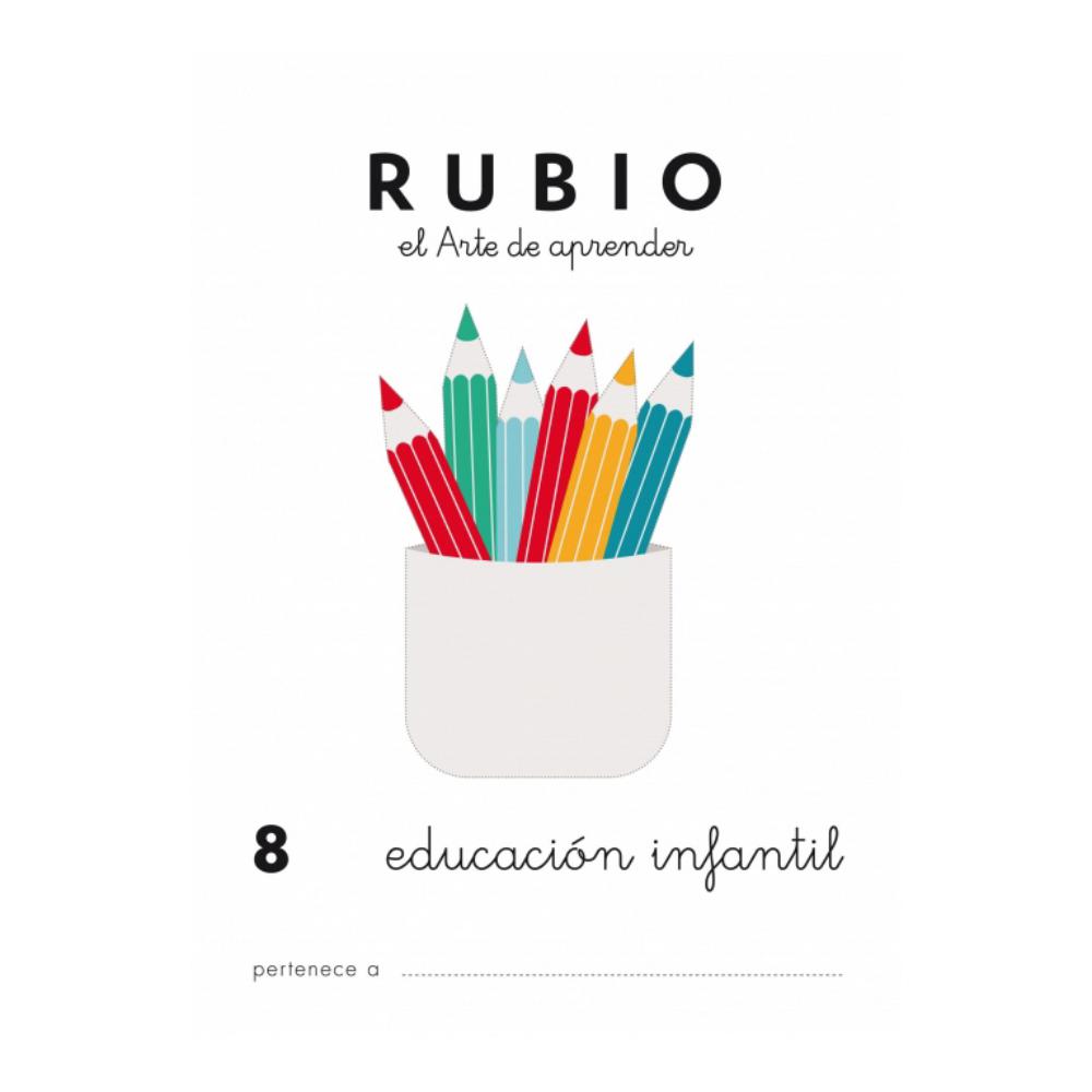 CUADERNO RUBIOEDUCACIÓN INFANTIl 8 – EL COLEGIO (+5 AÑOS) · CUADERNO A5, 20 PÁGINAS