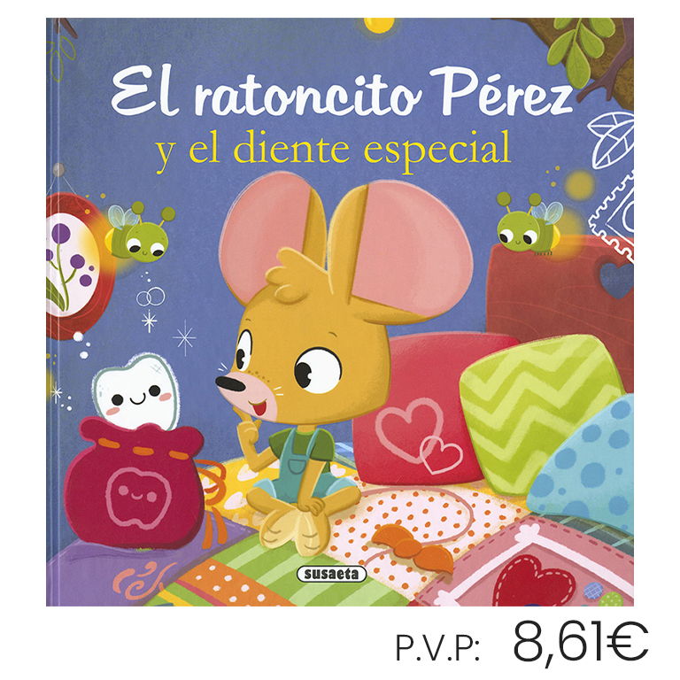 LIBRO SUSAETA EL RATONCITO PÉREZ Y EL DIENTE ESPECIAL – ÁLBUM ILUSTRADO INFANTIL