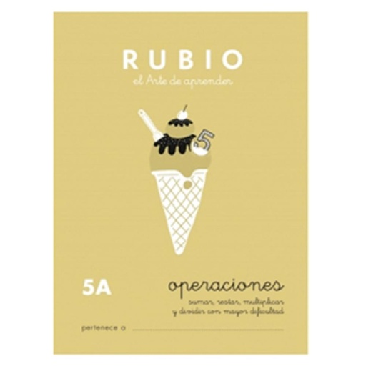 [630300] CUADERNO RUBIO 5A OPERACIONES – SUMAS, RESTAS, MULTIPLICACIONES Y DIVISIONES POR VARIAS CIFRAS (A5, 20 PÁGINAS, COLOR)