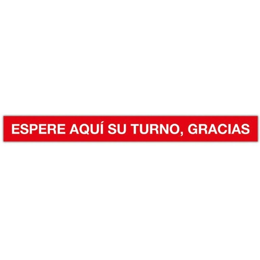 [749943] TIRA DE SEÑALIZACIÓN ADHESIVA “ESPERE AQUÍ SU TURNO, GRACIAS” – PVC ROJO Y BLANCO 100 × 10 CM