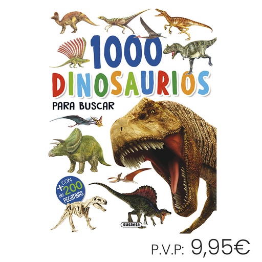 [670693] LIBRO SUSAETA 1000 DINOSAURIOS PARA BUSCAR – LIBRO INFANTIL CON PEGATINAS