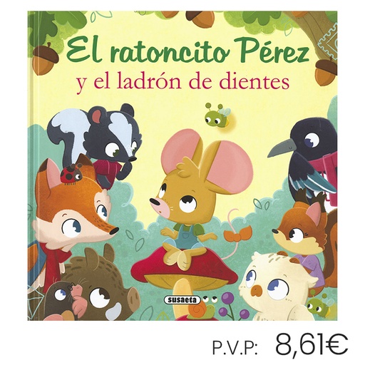 [670690] LIBRO SUSAETA EL RATONCITO PÉREZ Y EL LADRÓN DE DIENTES – ÁLBUM ILUSTRADO INFANTIL